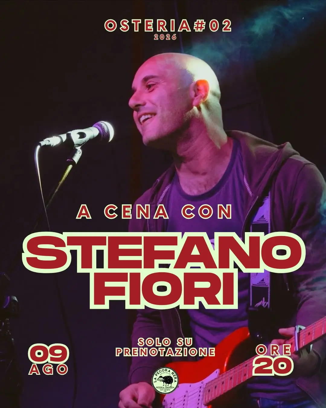 Stefano Fiori live alla Pecora Nera di San Gemini 09 agosto 2026
